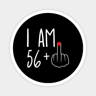 Vintage 57th Birthday I Am 56 Plus 1 Middle Finger Magnet